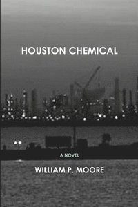 bokomslag Houston Chemical