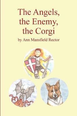 The Angels, The Enemy, The Corgi 1