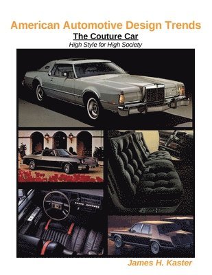 American Automotive Design Trends / The Couture Car: High Style for High Society