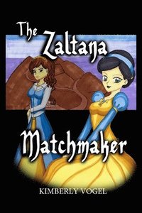bokomslag The Zaltana Matchmaker
