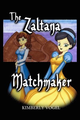 Kimberly Vogel - Zaltana Matchmaker, Häftad
