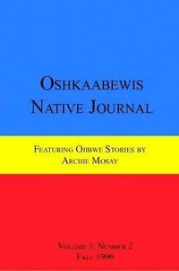 bokomslag Oshkaabewis Native Journal (Vol. 3, No. 2)