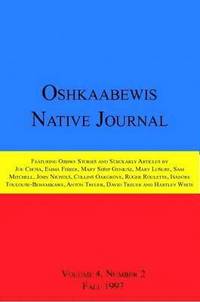 bokomslag Oshkaabewis Native Journal (Vol. 4, No. 2)