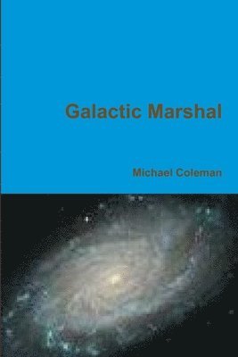 Galactic Marshal 1