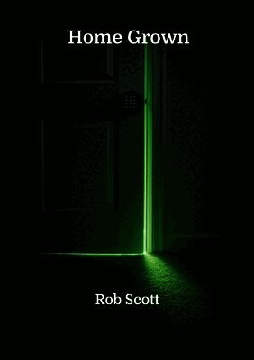 Rob Scott - Home Grown, Häftad