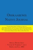 Anton Treuer, Henry Flocken, John Pinesi - Oshkaabewis Native Journal (Vol. 6, Nos. 1-2), Häftad