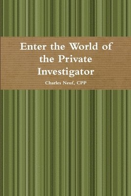 Enter the World of the Private Investigator 1