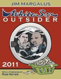 bokomslag White Sox Outsider 2011