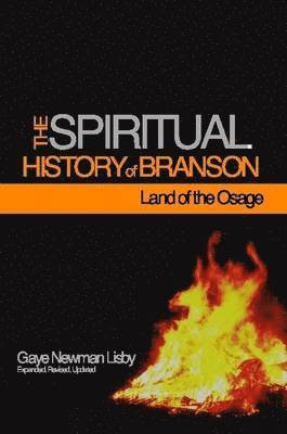 bokomslag Spiritual History of Branson-Land of the Osage