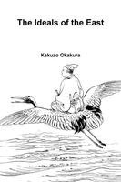 Kakuzo Okakura - Ideals of the East, Häftad