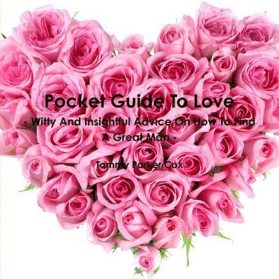 Pocket Guide To Love 1