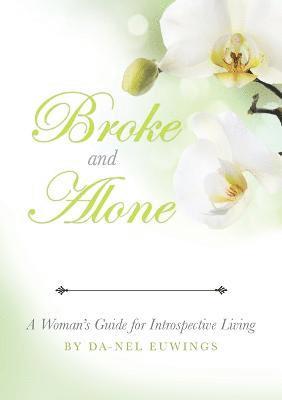 Broke and Alone 1