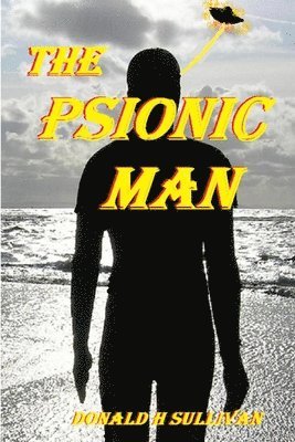 Donald Sullivan - Psionic Man, Häftad