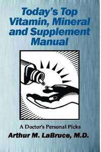 bokomslag Today's Top Vitamin, Mineral and Supplement Manual