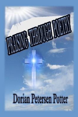 Praising Through Poetry 1