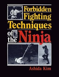 bokomslag Forbidden Fighting Techniques of the Ninja