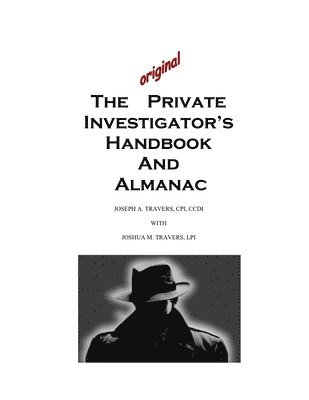 bokomslag Original Private Investigator's Handbook and Almanac
