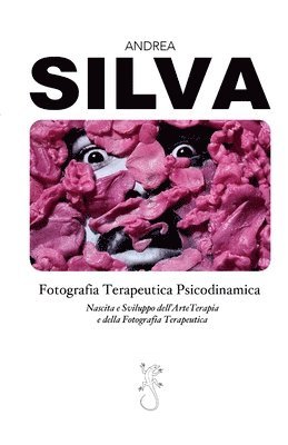Andrea Silva - Fotografia Terapeutica Psicodinamica, Häftad