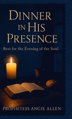Dinner In His Presence