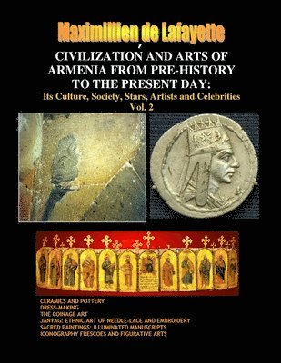 bokomslag Civilization and Arts of Armenia from Pre-History to the Present Day