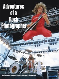 bokomslag Adventures of a Rock Photographer
