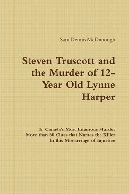 Steven Truscott and the Murder of 12-Year Old Lynne Harper 1