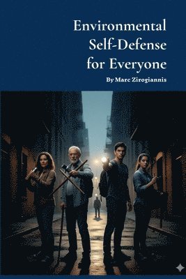 Environmental Self Defense for Everyone