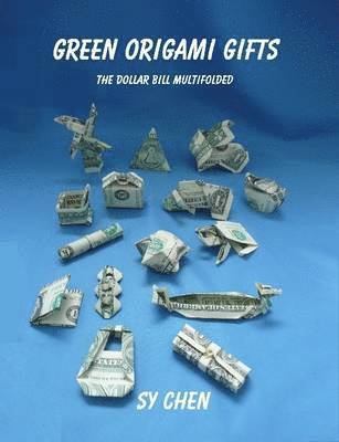 Sy Chen - Green Origami Gifts, Häftad