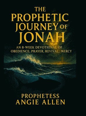 The Prophetic Journey of Jonah