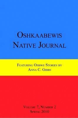 Anton Treuer, Anne Gibbs - Oshkaabewis Native Journal (Vol. 7, No. 2), Häftad