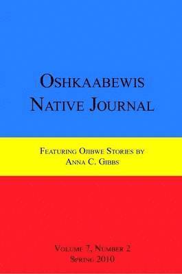 Oshkaabewis Native Journal (Vol. 7, No. 2) 1