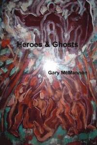 bokomslag Heroes & Ghosts