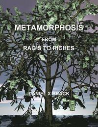 bokomslag Metamorphosis from Rag's to Riches