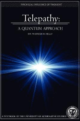 Dr. Theresa M. Kelly, Theresa M. Kelly - Telepathy, Häftad