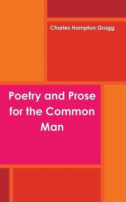 bokomslag Poetry and Prose for the Common Man