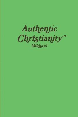 Authentic Christianity 1