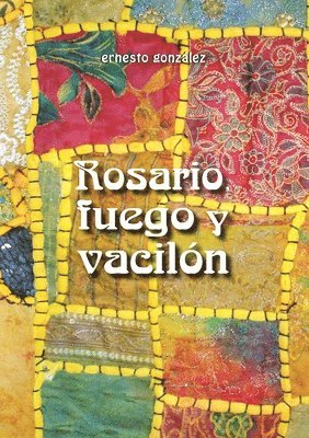 Rosario, Fuego Y Vacilon 1