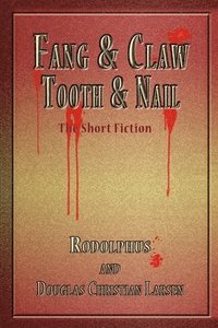 bokomslag Fang & Claw - Tooth & Nail
