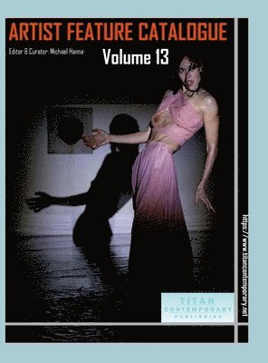 Michael Hanna - Artist Feature Catalogue, Inbunden