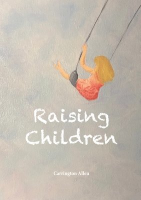 Raising Children 1