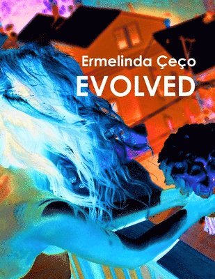 Ermelinda Ceco - Evolved, Häftad