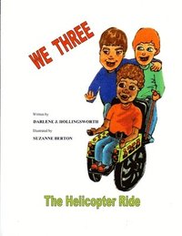 bokomslag WE THREE - The Helicopter Ride