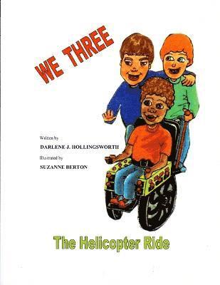 WE THREE - The Helicopter Ride 1