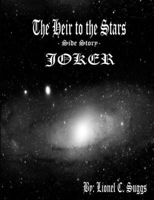 Lionel Suggs - Heir to the Stars: Joker, Häftad