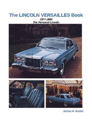 The LINCOLN VERSAILLES Book 1