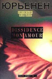 bokomslag Dissidence Mon Amour