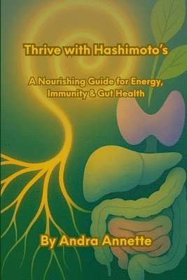 Thrive with Hashimoto's