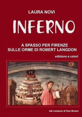 Laura Novi - INFERNO - A spasso per Firenze sulle orme di Robert Langdon, Häftad