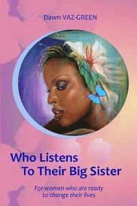 bokomslag Who ListensTo Their Big Sister