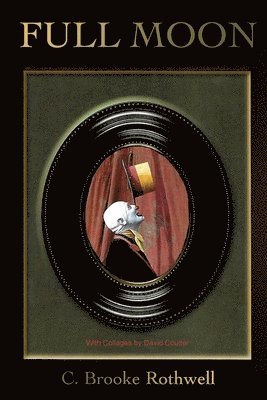 C. Brooke Rothwell - Full Moon, Häftad